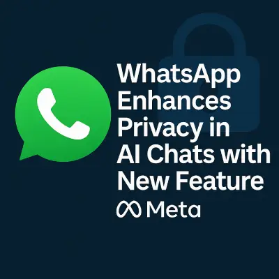 C:\Users\Eng-M.Ezz\Downloads\مقالات\Ezznology\واتساب تُعزّز أمان محادثات الذكاء الاصطناعي بميزة خصوصية جديدة